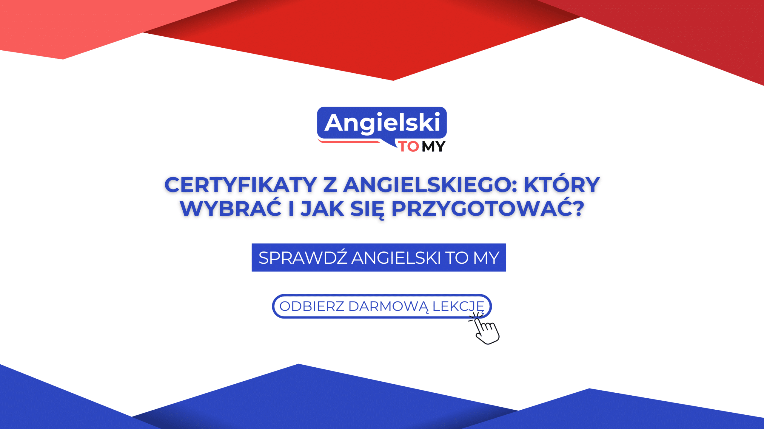 Certyfikaty z angielskiego który wybrać i jak się przygotować